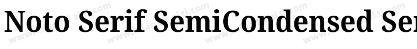 Noto Serif SemiCondensed SemiBold字体转换